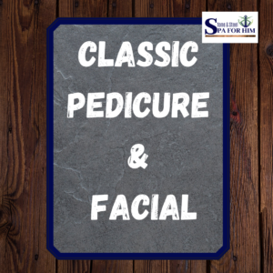 Combined: Classic Pedicure & Facial