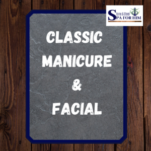 Combined: Classic Manicure &  Facial